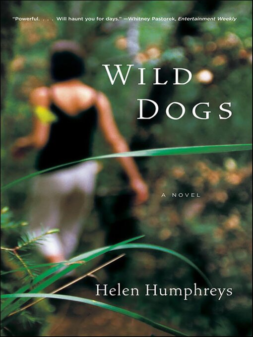 Title details for Wild Dogs by Helen Humphreys - Available